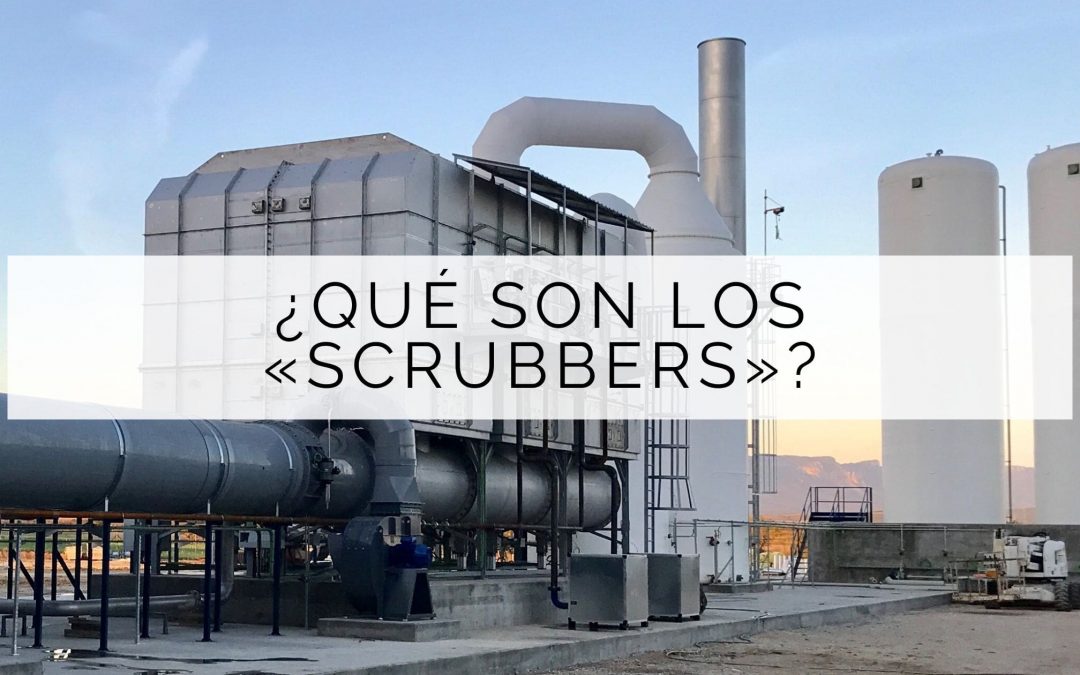 ¿Qué son los «scrubbers»?
