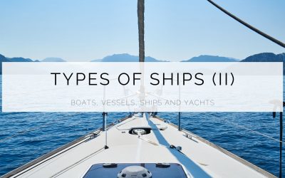 Types of ships (II)