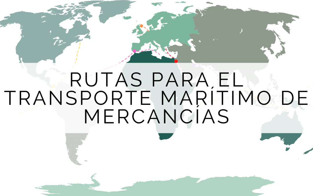 Rutas para el transporte marítimo de mercancías