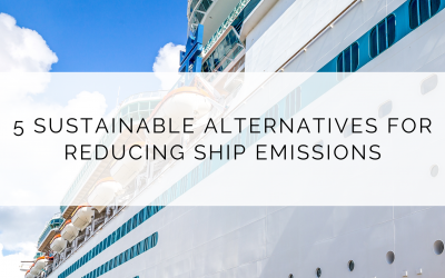 5 sustainable alternatives for reducing ship emissions